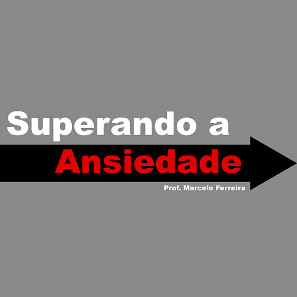 Curso - Superando a Ansiedade - 2026